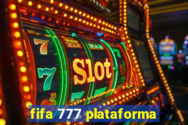fifa 777 plataforma